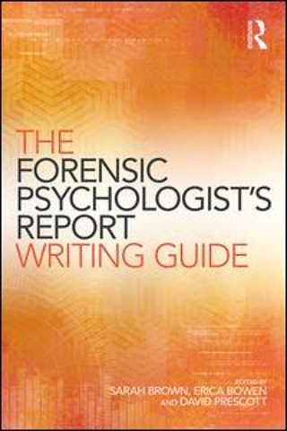 Forensic Psychologist's Report Writing Guide