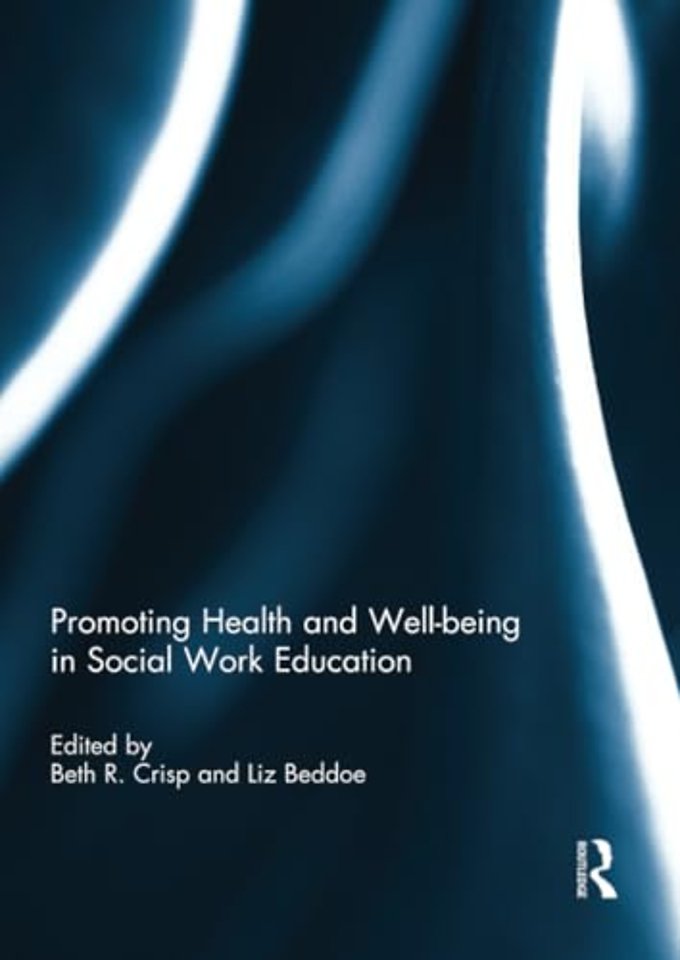 Promoting Health and Well-being in Social Work Education
