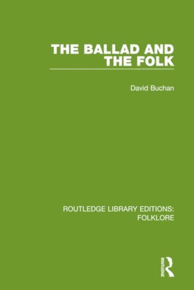 Ballad and the Folk (RLE Folklore)