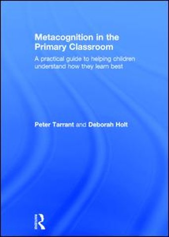 Metacognition in the Primary Classroom