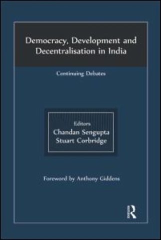 Democracy, Development and Decentralisation in India