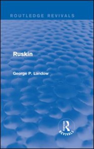 Ruskin (Routledge Revivals)