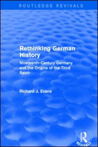Rethinking German History (Routledge Revivals)