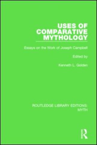 Uses of Comparative Mythology (RLE Myth)