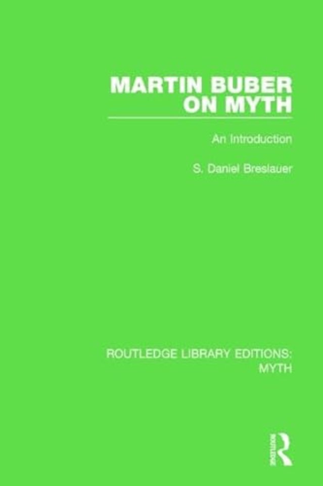 Martin Buber on Myth (RLE Myth)