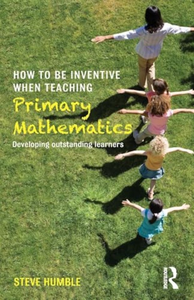 How to be Inventive When Teaching Primary Mathematics