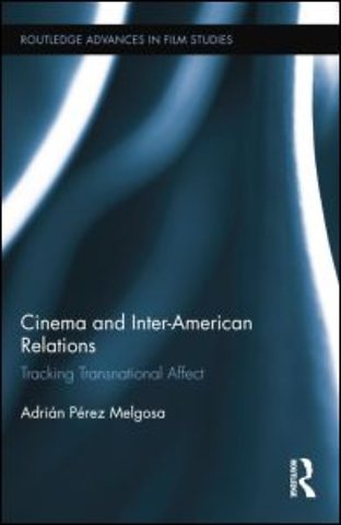 Cinema and Inter-American Relations