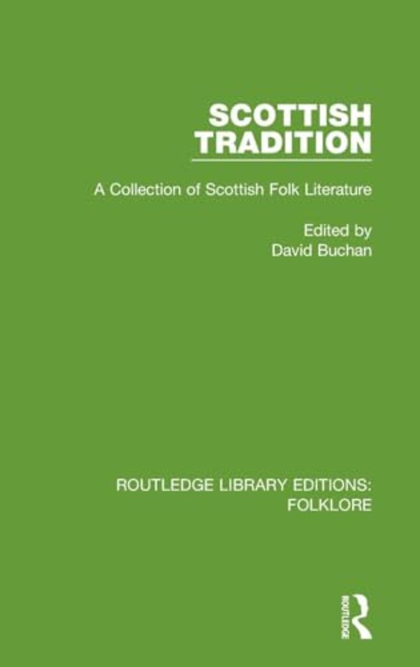 Scottish Tradition (RLE Folklore)