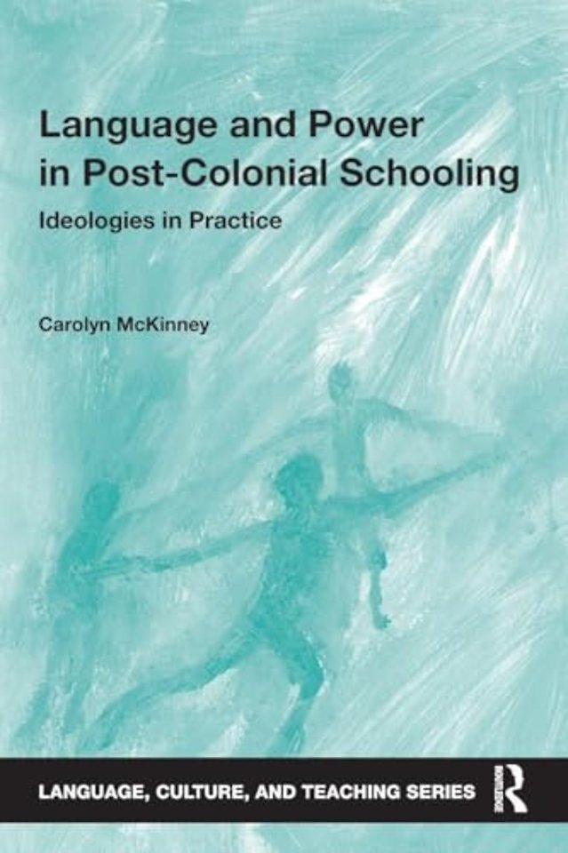 Language and Power in Post-Colonial Schooling