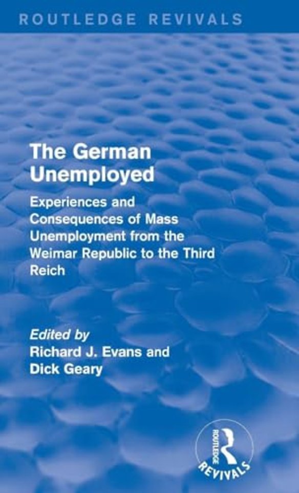 German Unemployed (Routledge Revivals)