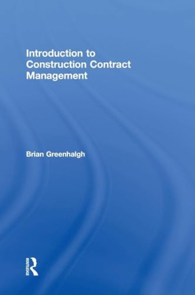 Introduction to Construction Contract Management