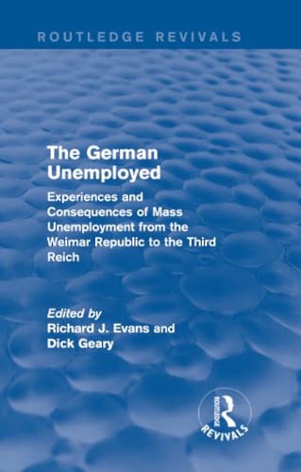 German Unemployed (Routledge Revivals)