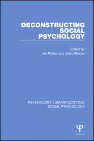 Deconstructing Social Psychology