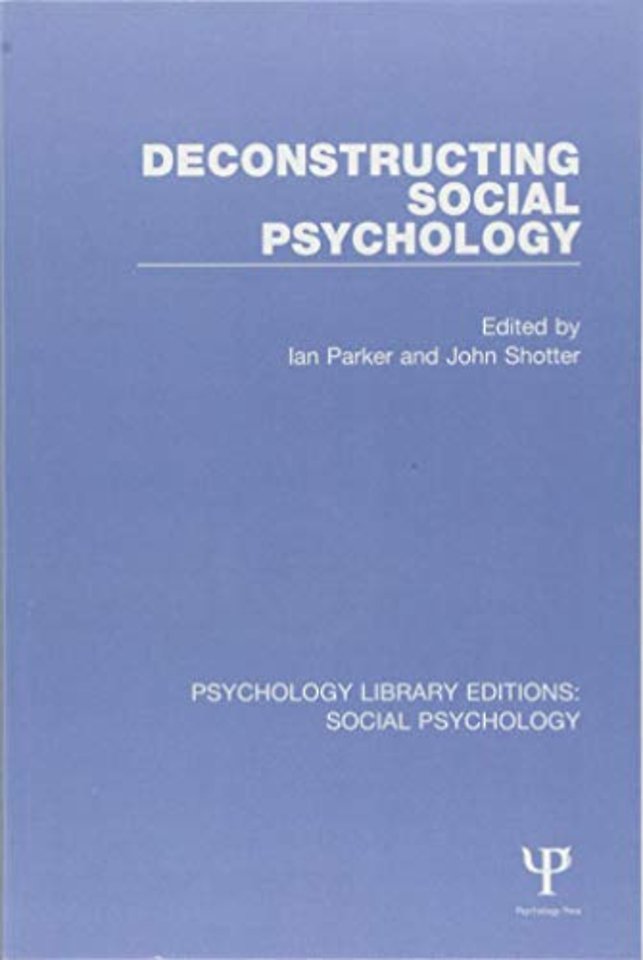 Deconstructing Social Psychology