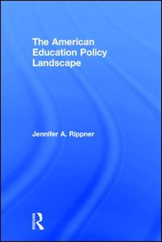 American Education Policy Landscape