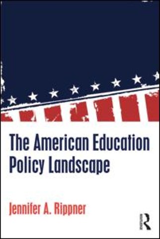 American Education Policy Landscape