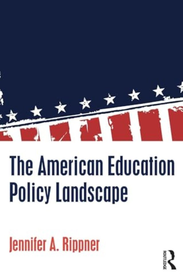 American Education Policy Landscape