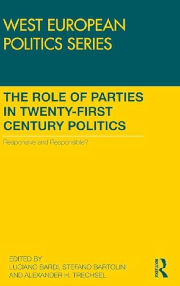 Role of Parties in Twenty-First Century Politics