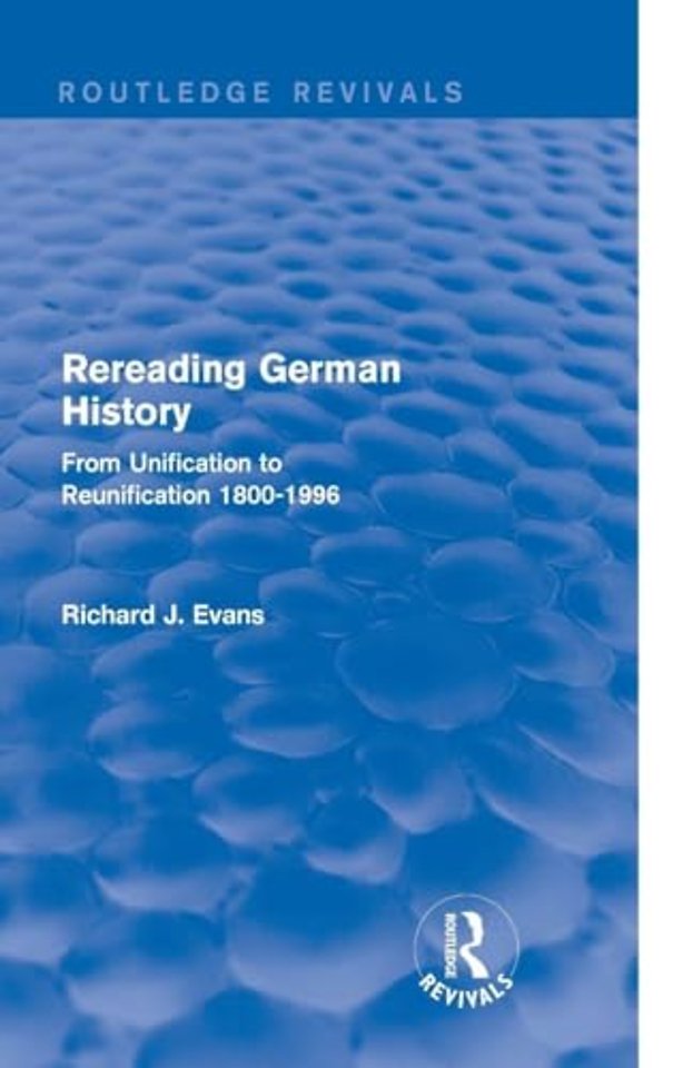 Rereading German History (Routledge Revivals)