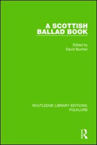 Scottish Ballad Book (RLE Folklore)
