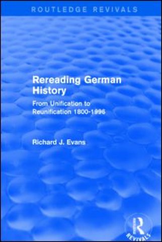 Rereading German History (Routledge Revivals)