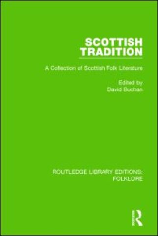 Scottish Tradition (RLE Folklore)