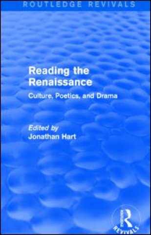 Reading the Renaissance (Routledge Revivals)