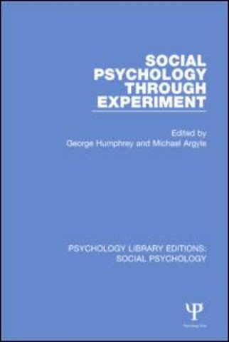 Social Psychology Through Experiment