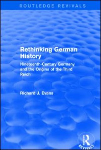 Rethinking German History (Routledge Revivals)