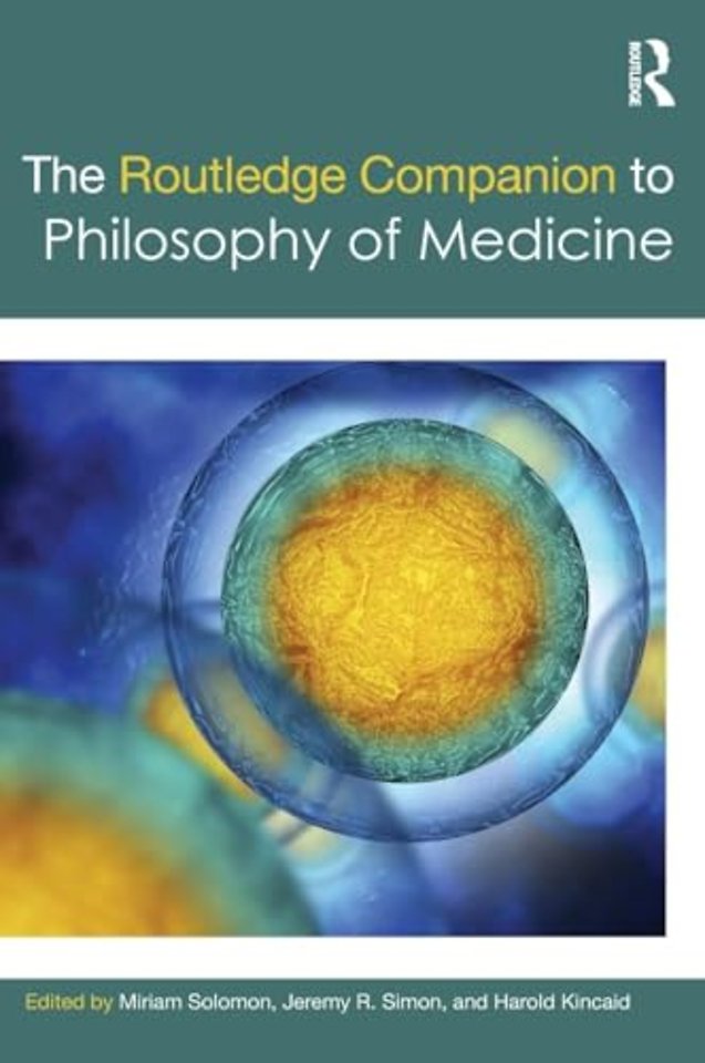 Routledge Companion to Philosophy of Medicine