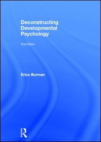 Deconstructing Developmental Psychology