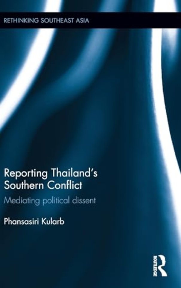 Reporting Thailand's Southern Conflict