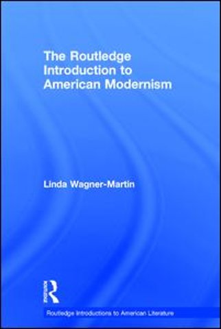 Routledge Introduction to American Modernism