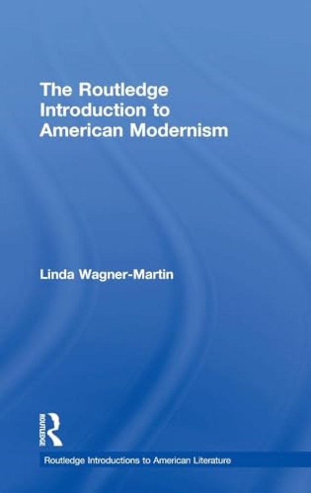 Routledge Introduction to American Modernism