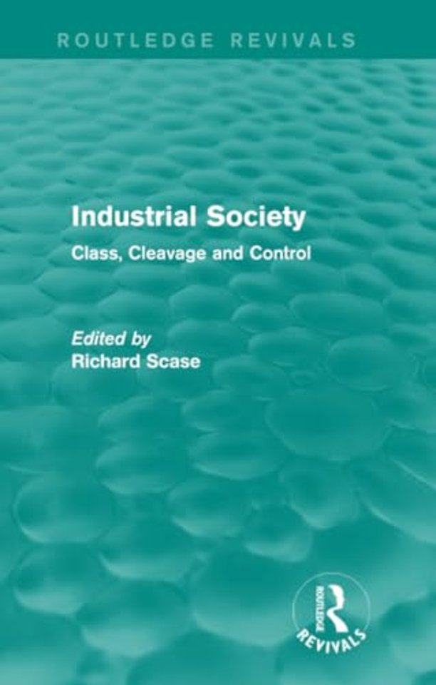 Industrial Society (Routledge Revivals)