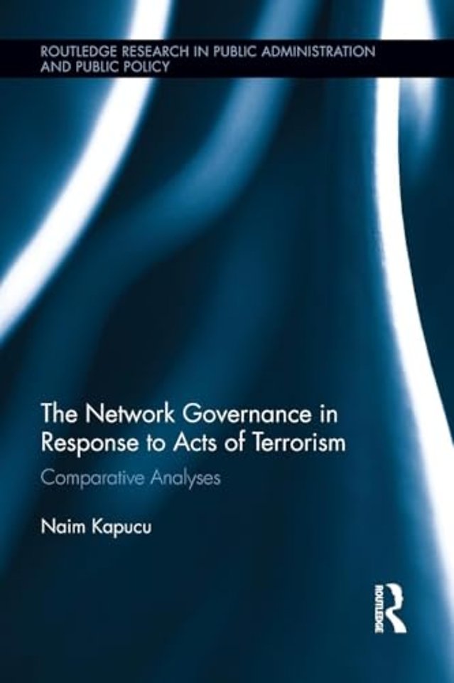 Network Governance in Response to Acts of Terrorism