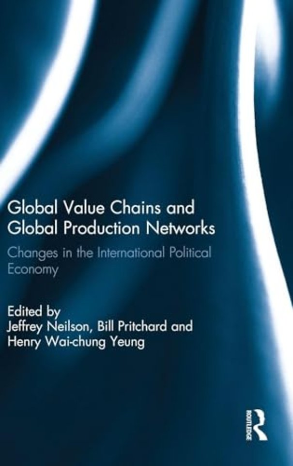 Global Value Chains and Global Production Networks