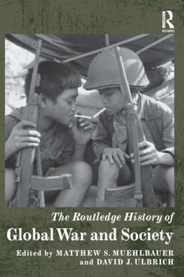 Routledge History of Global War and Society
