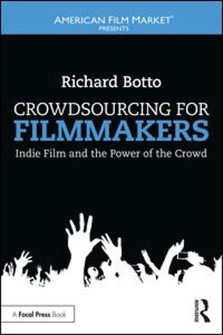Crowdsourcing for Filmmakers