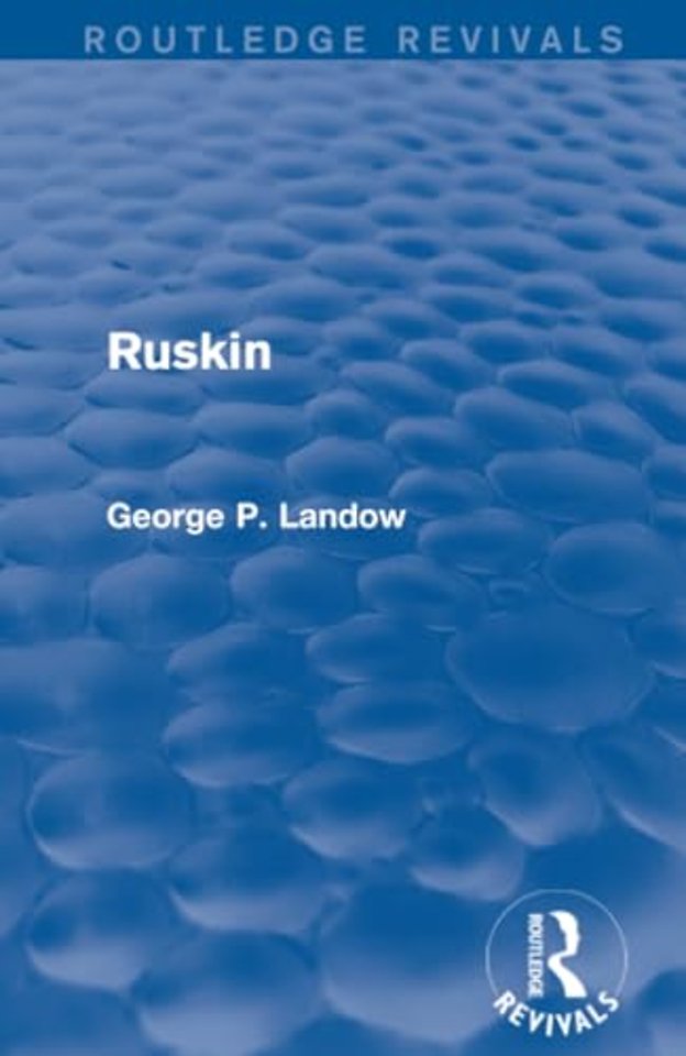 Ruskin (Routledge Revivals)