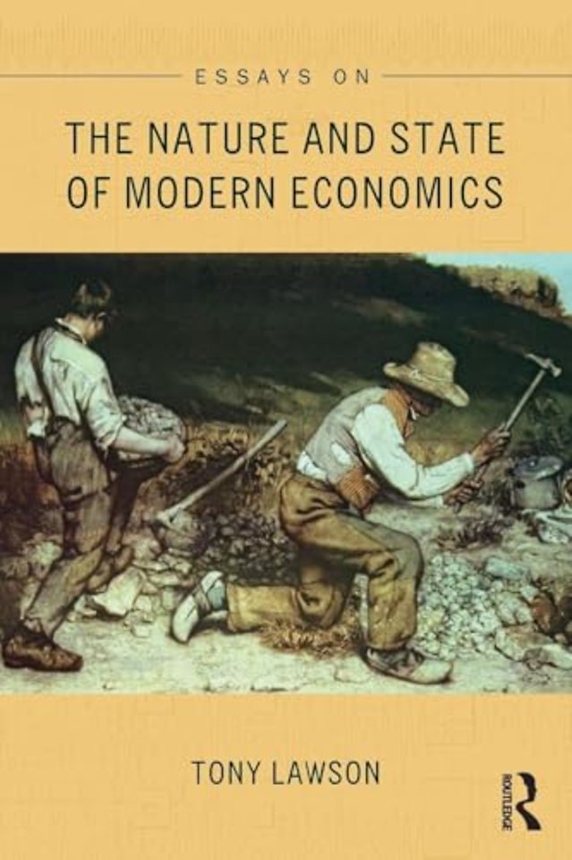 Essays on: The Nature and State of Modern Economics