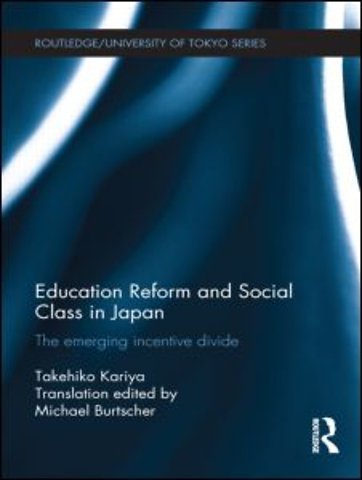 Education Reform and Social Class in Japan