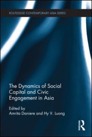 Dynamics of Social Capital and Civic Engagement in Asia