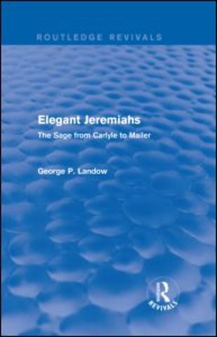 Elegant Jeremiahs (Routledge Revivals)