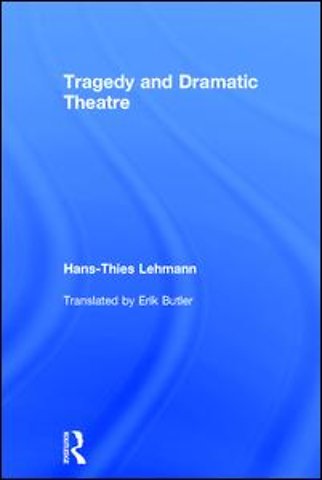 Tragedy and Dramatic Theatre