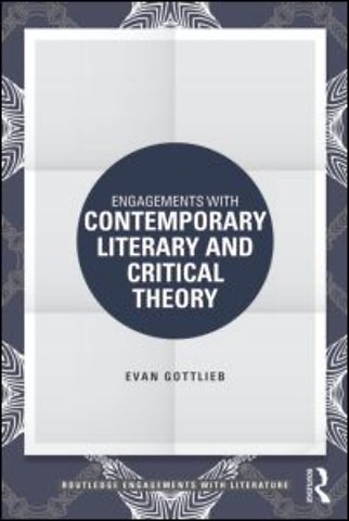 Engagements with Contemporary Literary and Critical Theory