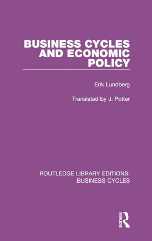 Business Cycles and Economic Policy (RLE: Business Cycles)