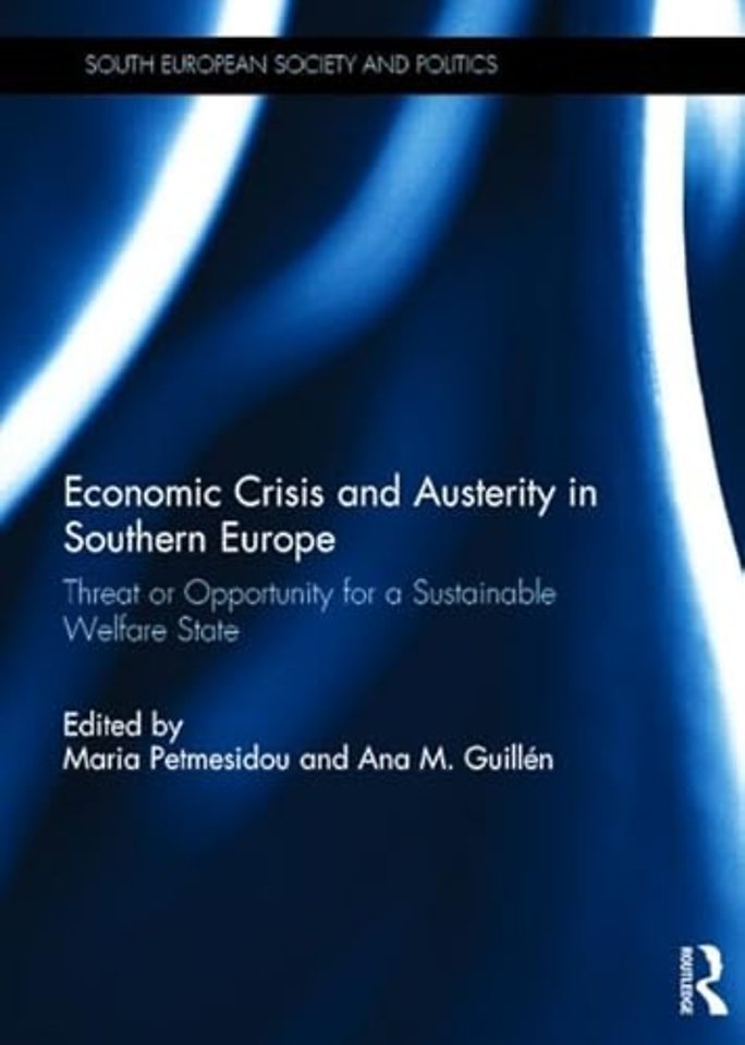 Economic Crisis and Austerity in Southern Europe