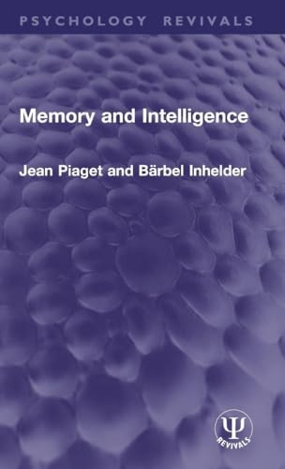 Memory and Intelligence (Psychology Revivals)