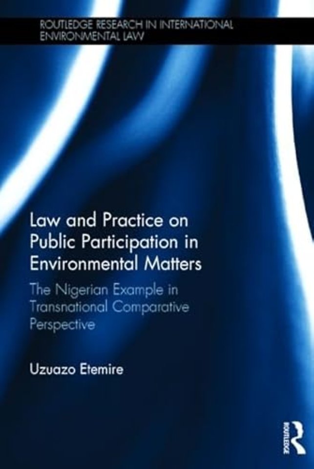 Law and Practice on Public Participation in Environmental Matters